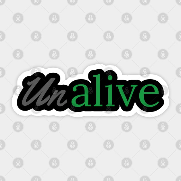 UnALIVE Sticker by EMP